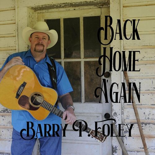  Barry P. Foley - Back Home Again - 2023, MP3, 320 kbps - cover.jpg