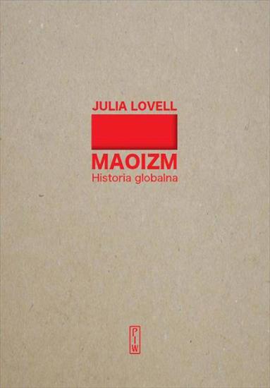 krobert12345 - Maoizm. Historia globalna - Julia Lovell.jpg